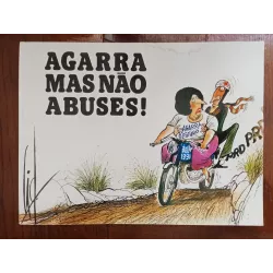 Augusto Cid - Agarra mas não abuses!