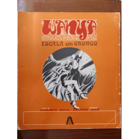 Augusto Mota e Nelson Dias - Wanya – Escala em Orongo