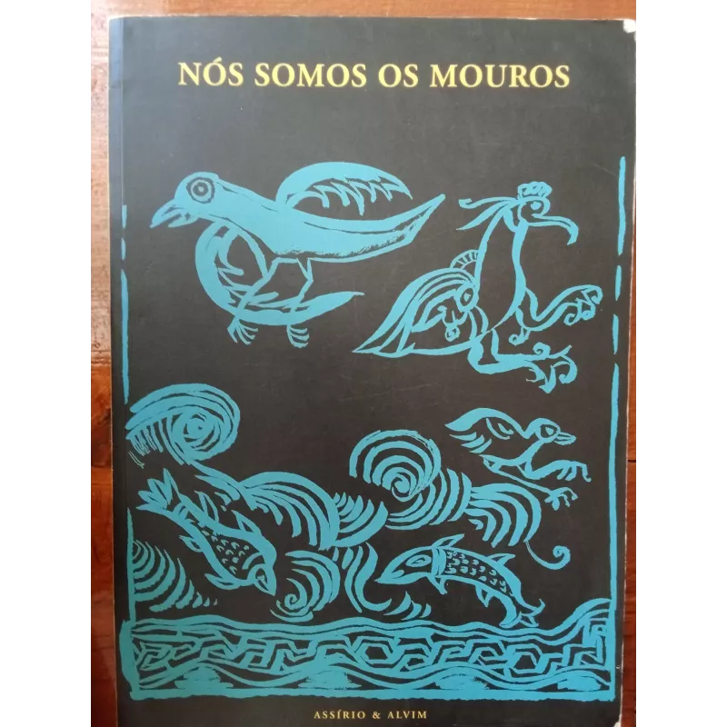 Nós somos os Mouros