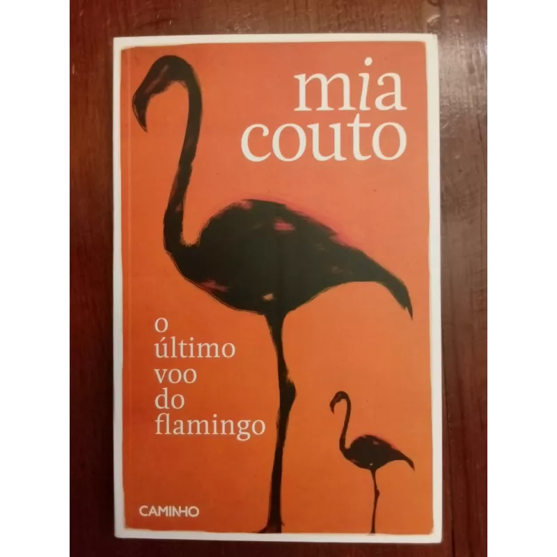 Mia Couto - O último voo do flamingo