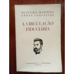 Oliveira Martins - A circulação fiduciária