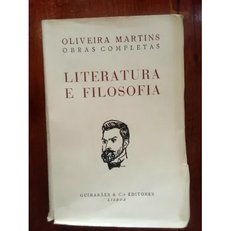 Oliveira Martins - Literatura e Filosofia