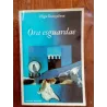 Olga Gonçalves - Ora esguardae [1.ª ed.]