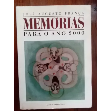 José-Augusto França - Memórias para o ano 2000