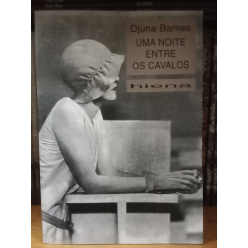 Djuna Barnes - Uma Noite entre os Cavalos