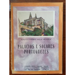 Encyclopedia pela imagem: palacios e solares portuguezes