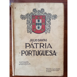 Júlio Dantas - Pátria Portuguesa [1.ª ed.]