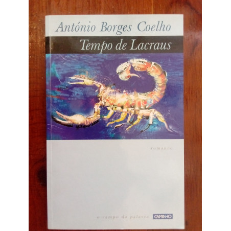 António Borges Coelho - Tempo de lacraus [1.ª ed.]