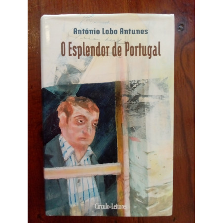 António Lobo Antunes - O esplendor de Portugal