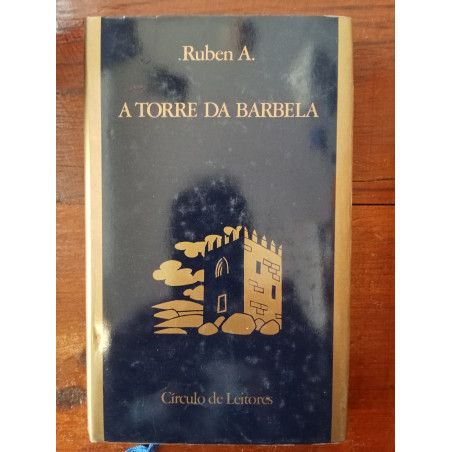 Ruben A. - A torre da Barbela