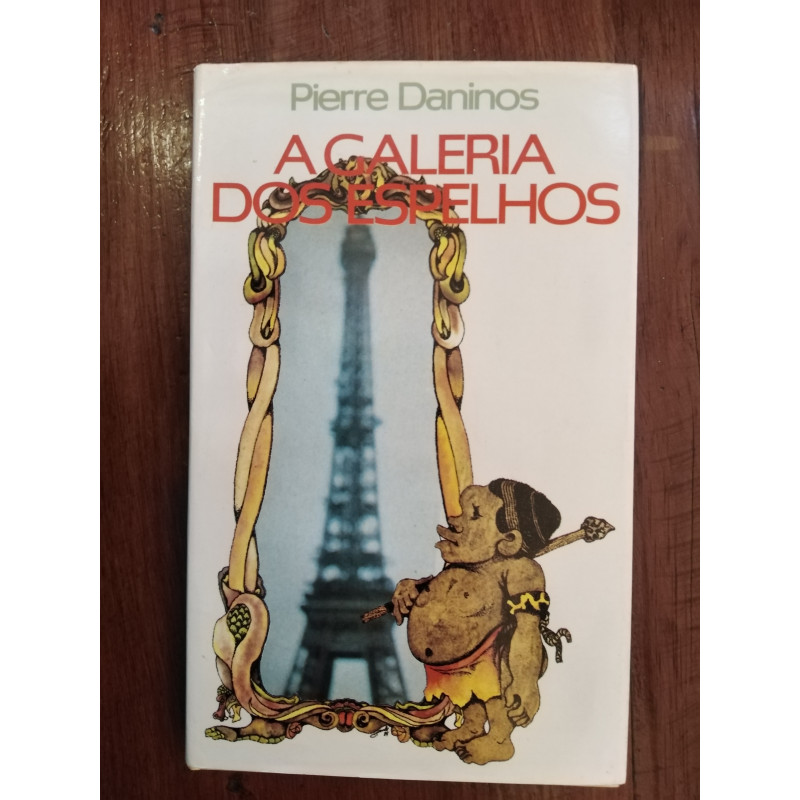 Pierre Daninos - A galeria dos espelhos