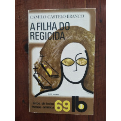 Camilo Castelo Branco - A filha do regicida