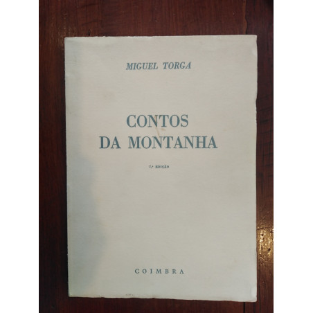 Miguel Torga - Contos da montanha