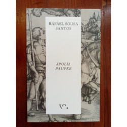 Rafael Sousa Santos - Spolia Pauper