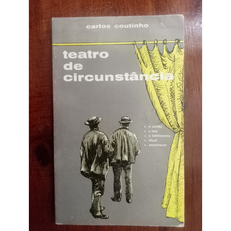 Carlos Coutinho - Teatro de circunstância