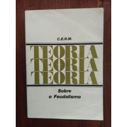 C.E.R.M. - Sobre o Feudalismo