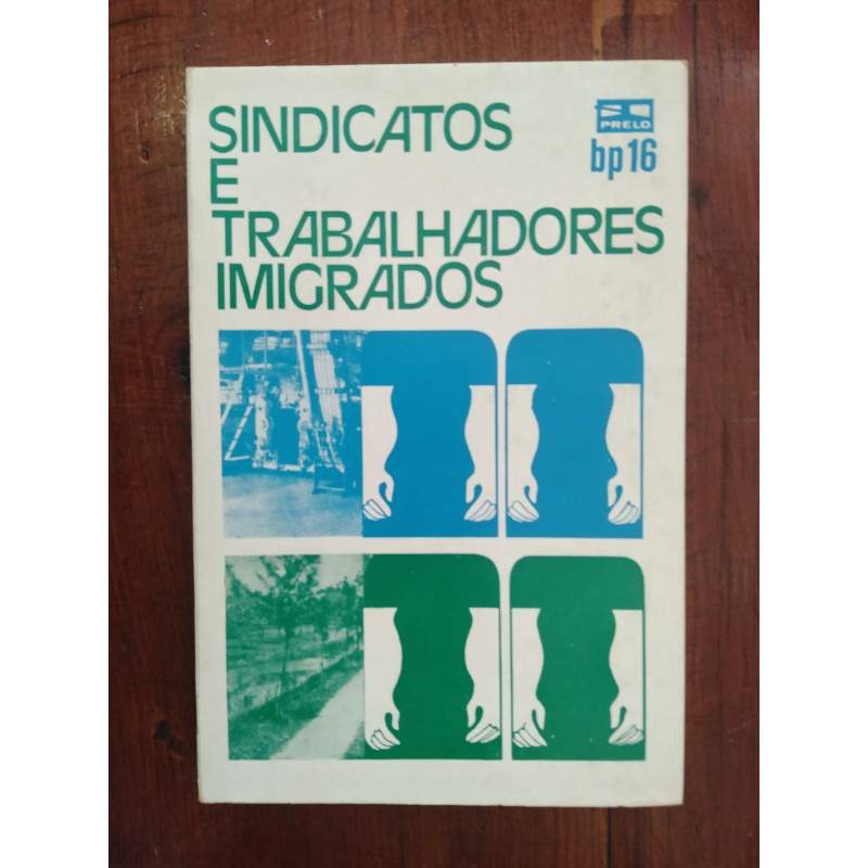 Sindicatos e trabalhadores imigrados