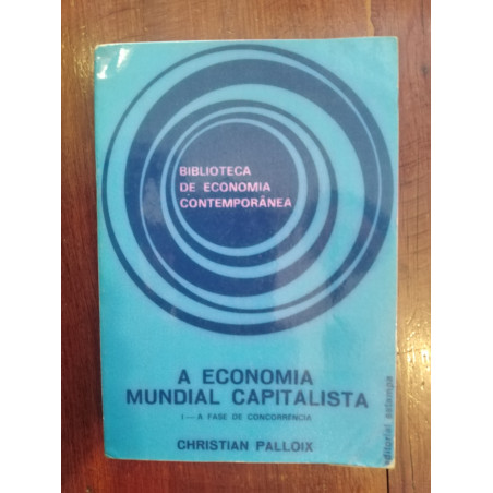 Christian Palloix - A Economia Mundial Capitalista I