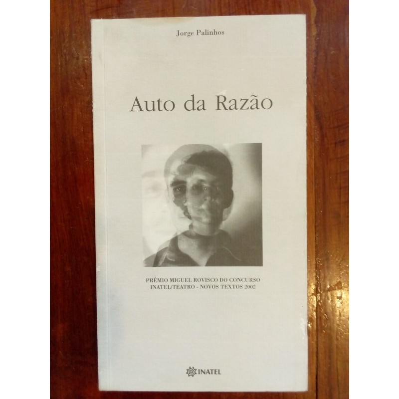 Jorge Palinhos - Auto da razão