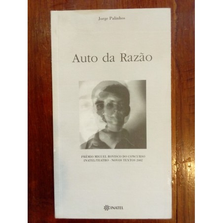 Jorge Palinhos - Auto da razão