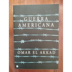 Omar El Akkad - Guerra Americana