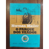 Norman Mailer - O parque dos veados