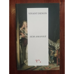 Vivant Denon - Sem amanhã