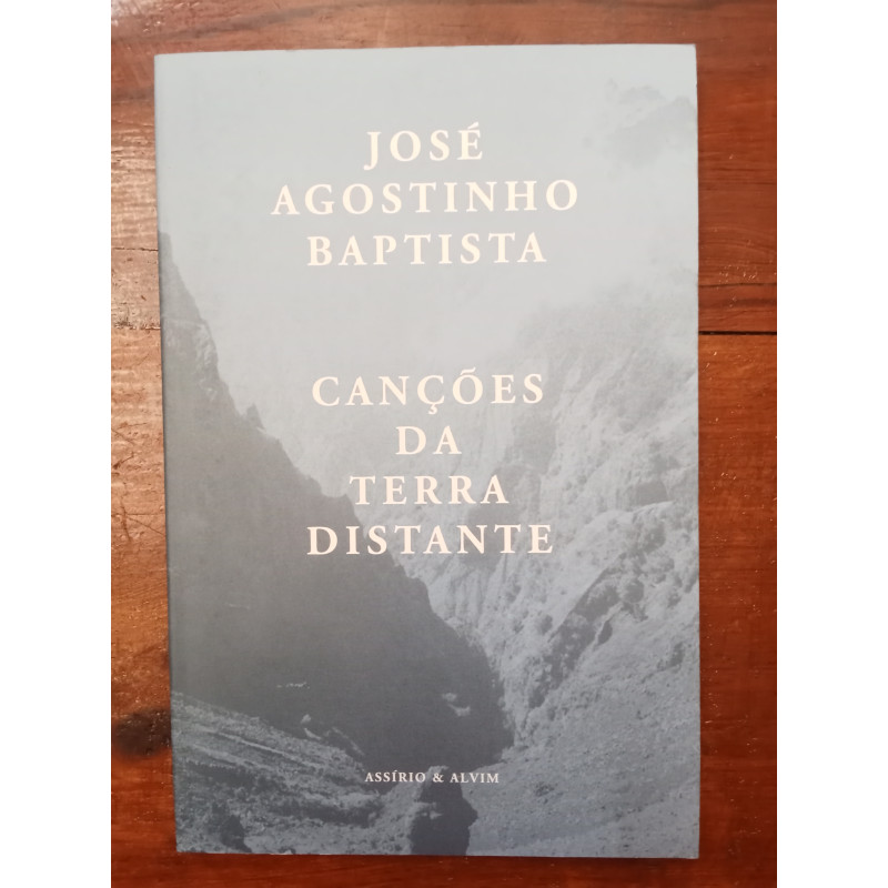 José Agostinho Baptista - Canções da terra distante