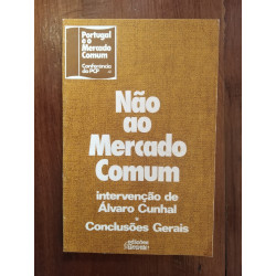 Álvaro Cunhal - Não ao mercado comum