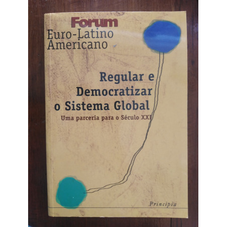 Regular e democratizar o sistema global