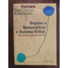 Regular e democratizar o sistema global