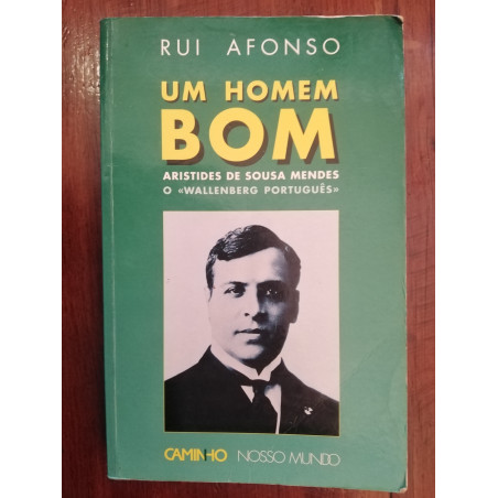 Rui Afonso - Um homem bom