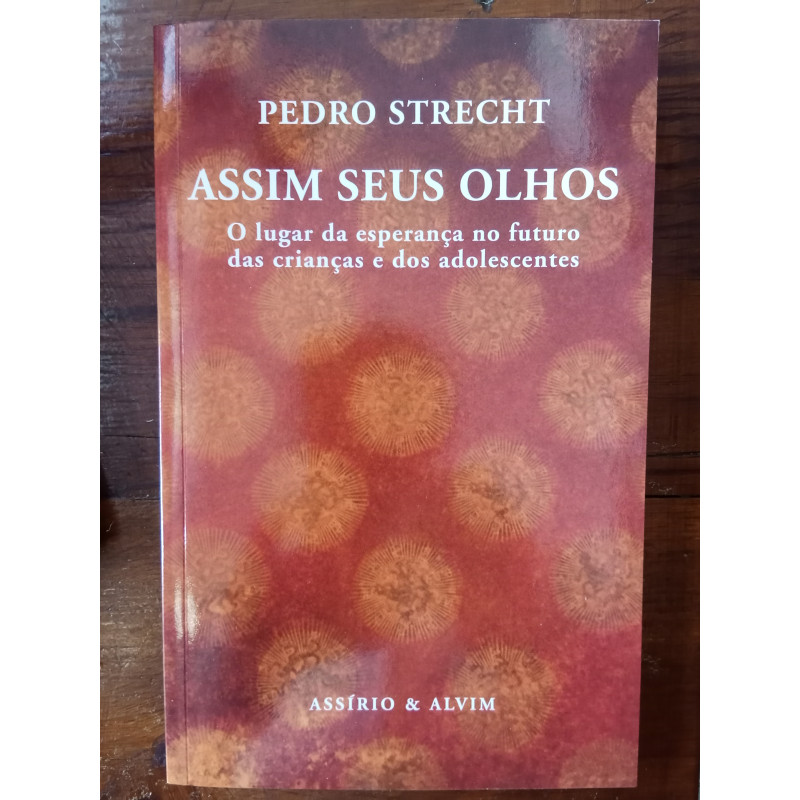 Pedro Strecht - Assim seus olhos