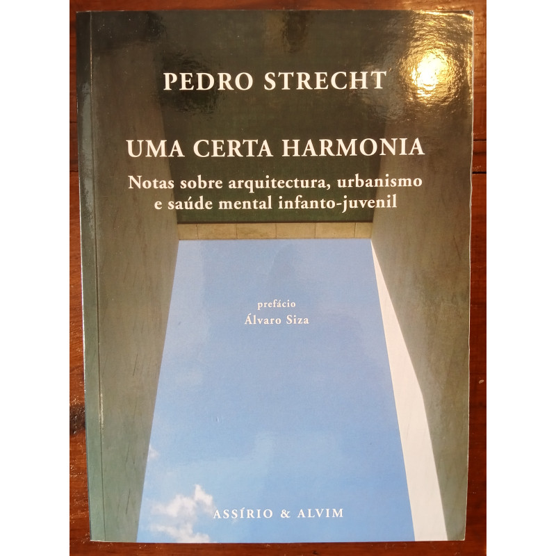 Pedro Strecht - Uma certa harmonia