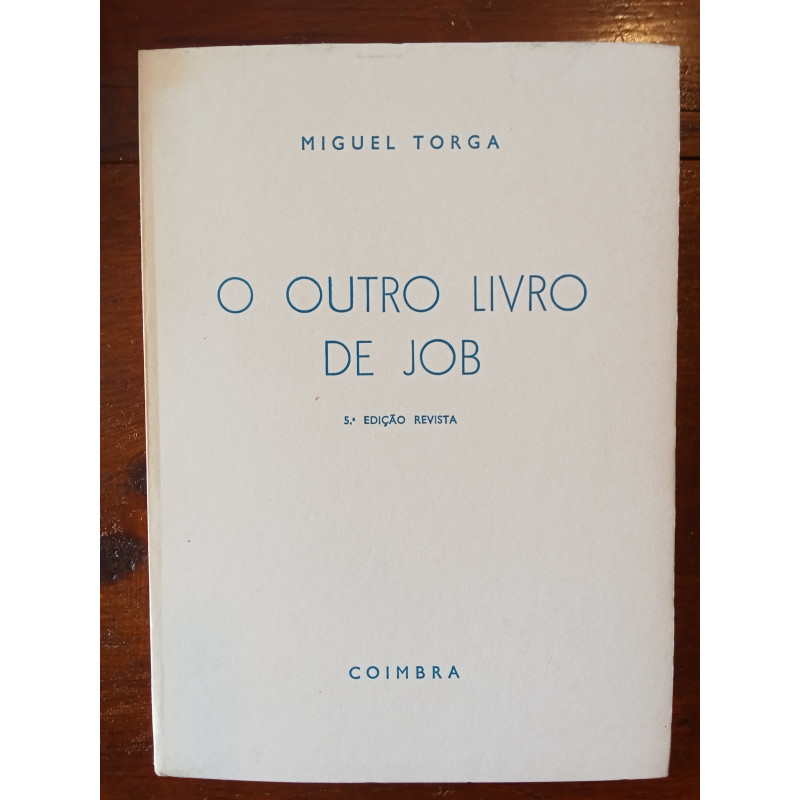 Miguel Torga - O outro livro de Job [5.ª ed. revista]