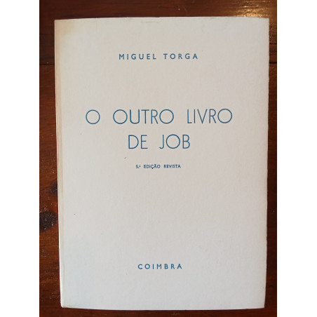 Miguel Torga - O outro livro de Job [5.ª ed. revista]