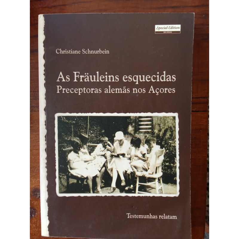 Christiane Schnurbein - As Fräuleins esquecidas