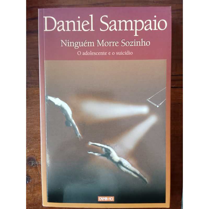 Daniel Sampaio - Ninguém morre sozinho