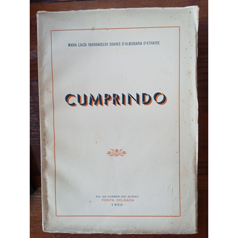 CumprindoMaria Luiza Vasconcelos Soares d'Albergaria d'Athayde - Cumprindo