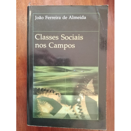 João Ferreira de Almeida - Classes Sociais nos Campos