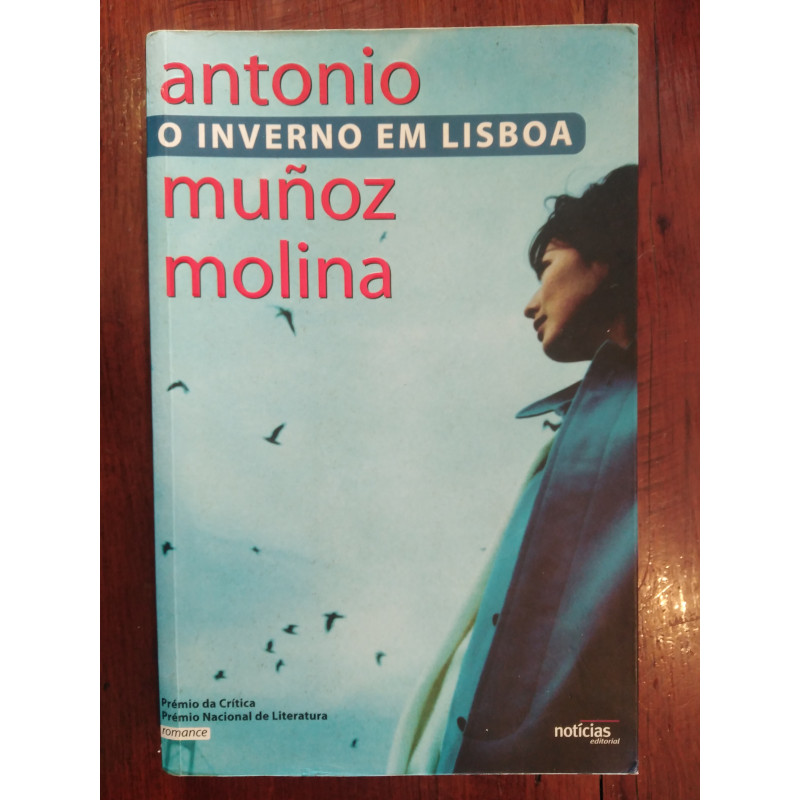 Antonio Muñoz Molina - O inverno em Lisboa