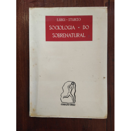 Luigi Sturzo - Sociologia do Sobrenatural