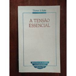 Thomas S. Kuhn - A tensão essencial