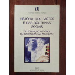 Adérito Sedas Nunes - História dos factos e das doutrinas sociais