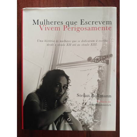 Stefan Bollmann - Mulheres que escrevem vivem perigosamente