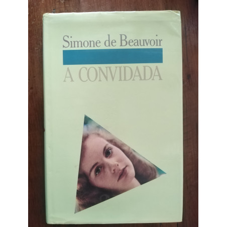 Simone de Beauvoir - A convidada