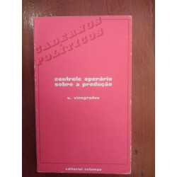 V. Vinogradov - Controle operário sobre a produção