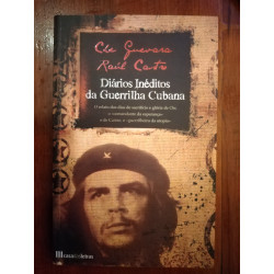 Che Guevara e Raúl Castro - Diários inéditos da guerrilha cubana