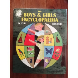 The boys & girls encyclopaedia in full colour