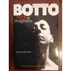 António Augusto Sales - António Botto, real e imaginário